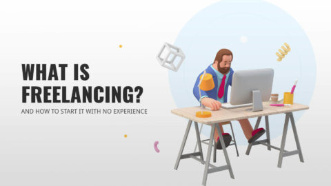What Is Freelancing? And How to Start It With No Experience