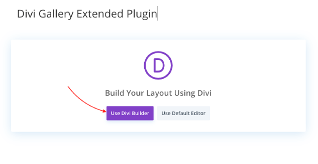 Selecting Divi Builder to create the masonry gallery page