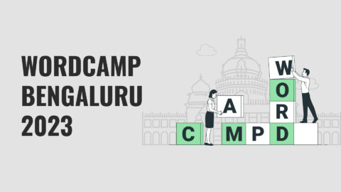 WordCamp Bengaluru 2023 is Almost Here! We Are Going, Are You?