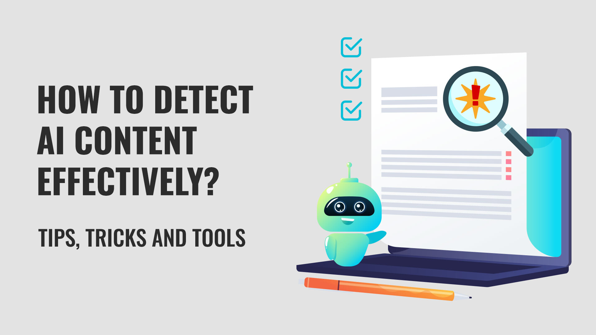 How to Detect AI Content Effectively in 2024? Tips, Tricks and Tools