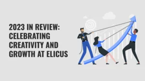 Celebrating Creativity and Growth Elicus