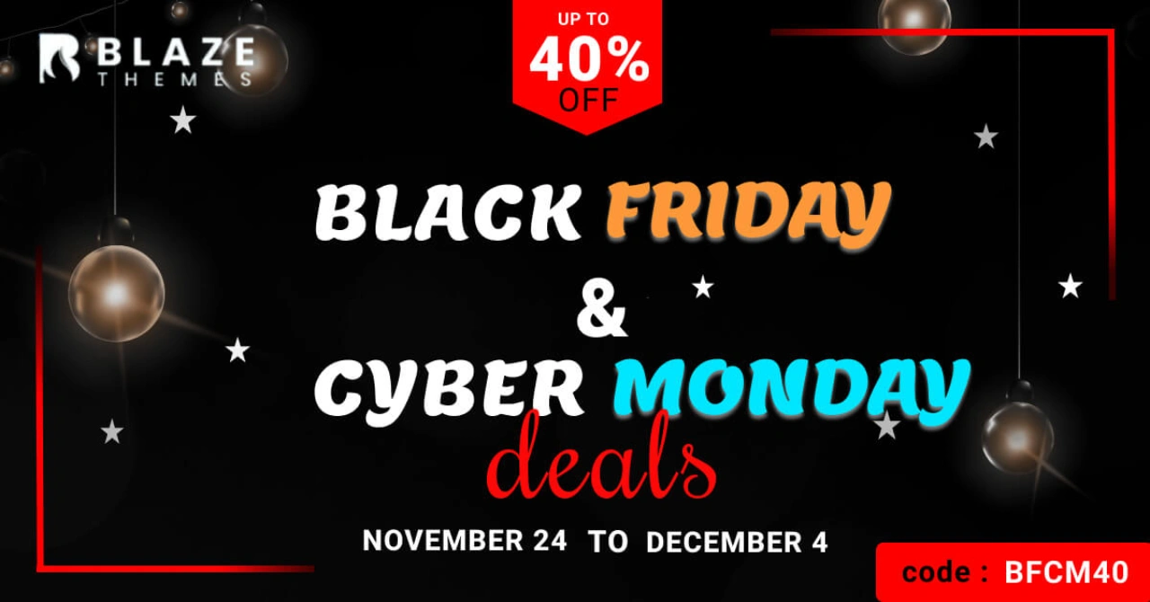 Blaze Themes 2024 Black Friday Cyber Monday deals.