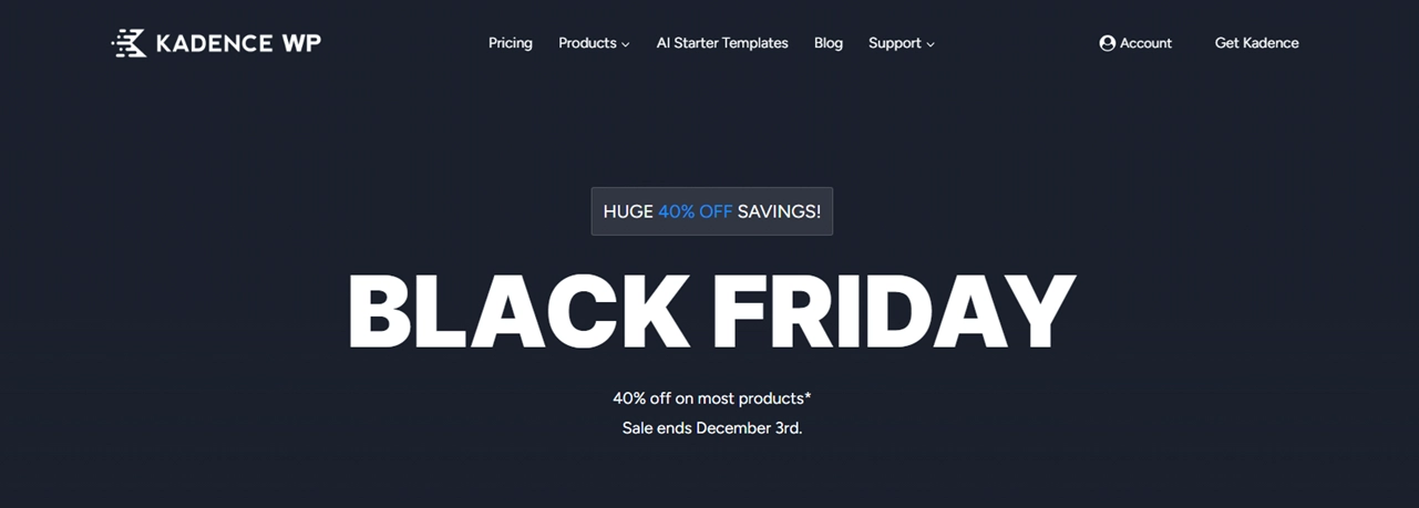 Kadence Black Friday 2024 Sale 40% off.