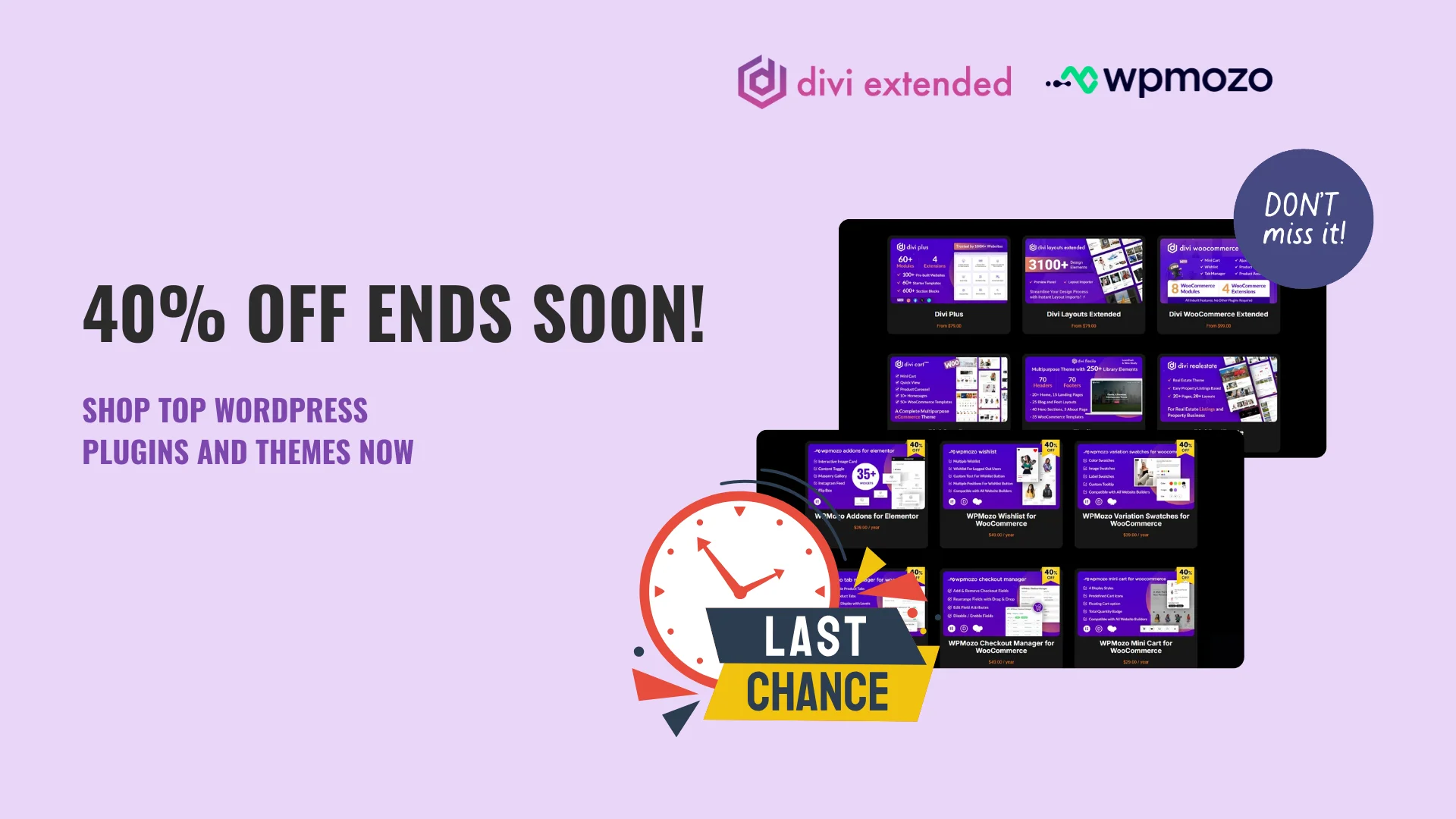Last Chance to Get Up to 40% OFF from Our WordPress Marketplaces (Including Top WordPress Products)