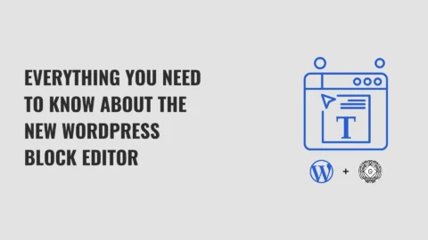 The Essential Guide for WordPress Block Editor in 2025