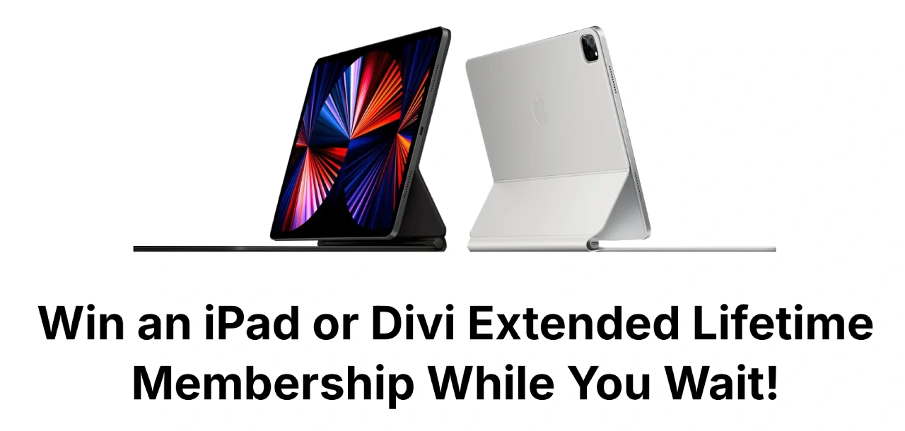Win an iPad or Divi Extended lifetime membership