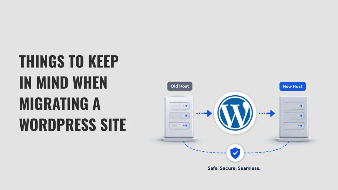How to Migrate a WordPress Site to a New Host: What to Keep in Mind in 2026